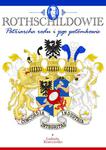 ROTHSCHILDOWIE. Patriarcha rodu i jego potomkowie w sklepie internetowym Wieszcz.pl