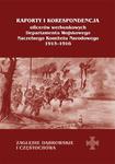 Raporty i korespondencja oficerów werbunkowych departamentu wojskowego Naczelnego Komitetu Narodowego 1915-1916. Zagłębie Dąbrowskie i Częstochowa w sklepie internetowym Wieszcz.pl