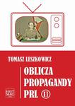 Oblicza propagandy PRL część II w sklepie internetowym Wieszcz.pl