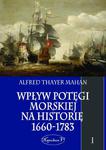 Wpływ potęgi morskiej na historię 1660-1783 Tom 1 w sklepie internetowym Wieszcz.pl