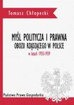 Myśl polityczna i prawna obozu rządzącego w Polsce w latach 1935-1939 w sklepie internetowym Wieszcz.pl