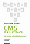 CMS w bibliotekach. Open source’owe systemy zarządzania treścią jako platforma realizacji usług bibliotecznych w sklepie internetowym Wieszcz.pl