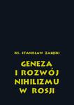 Geneza i rozwój nihilizmu w Rosji w sklepie internetowym Wieszcz.pl