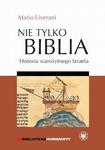 Nie tylko Biblia Historia starożytnego Izraela w sklepie internetowym Wieszcz.pl