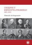 Urzędnicy Królestwa Polskiego (1815-1915) Materiały do biogramów. Wpisy z bazy danych w sklepie internetowym Wieszcz.pl