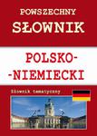 Powszechny słownik polsko-niemiecki. Słownik tematyczny w sklepie internetowym Wieszcz.pl