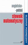 Angielsko-polski słownik matematyczny w sklepie internetowym Wieszcz.pl