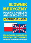 Słownik medyczny polsko-angielski angielsko-polski + definicje haseł Polish-English • English-Polish medical dictionary including definitions of entries w sklepie internetowym Wieszcz.pl