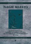 Nagie miasto Antologia chorwackiego krótkiego opowiadania ("short story") lat osiemdziesiątych i dziewięćdziesiątych XX wieku w sklepie internetowym Wieszcz.pl