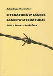 Literatura w lagrze. Lager w literaturze Fakt - temat - metafora w sklepie internetowym Wieszcz.pl