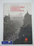 Z NOTATNIKA STAREGO ŁODZIANINA w sklepie internetowym Wieszcz.pl