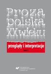 Proza polska XX wieku. Przeglądy i interpretacje. T. 3: Centrum i pogranicza literatury w sklepie internetowym Wieszcz.pl