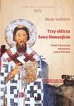 Trzy oblicza Sawy Nemanjicia Postać historyczna – autokreacja – postać literacka. Byzantina Lodziensia XXV w sklepie internetowym Wieszcz.pl