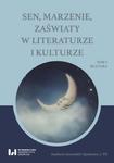 Sen, marzenie, zaświaty w literaturze i kulturze Tom 2. Kultura w sklepie internetowym Wieszcz.pl