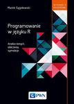 Programowanie w języku R. Analiza danych, obliczenia, symulacje w sklepie internetowym Wieszcz.pl