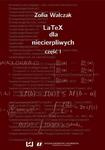 LaTeX dla niecierpliwych. Część pierwsza. Wydanie drugie (poprawione i uzupełnione) w sklepie internetowym Wieszcz.pl