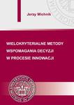 Wielokryterialne metody wspomagania decyzji w procesie innowacji w sklepie internetowym Wieszcz.pl