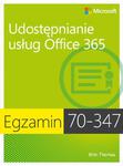 Egzamin 70-347 Udostępnianie usług Office 365 w sklepie internetowym Wieszcz.pl