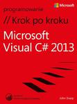 Microsoft Visual C# 2013 Krok po kroku w sklepie internetowym Wieszcz.pl