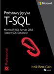 Podstawy języka T-SQL Microsoft SQL Server 2016 i Azure SQL Database w sklepie internetowym Wieszcz.pl