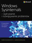 Windows Sysinternals wykrywanie i rozwiązywanie problemów Optymalizacja niezawodności i wydajności systemów Windows przy użyciu Sysinternals w sklepie internetowym Wieszcz.pl