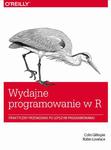 Wydajne programowanie w R Praktyczny przewodnik po lepszym programowaniu w sklepie internetowym Wieszcz.pl