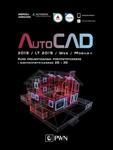 AutoCAD 2019 / LT 2019 / Web / Mobile+ Kurs projektowania parametrycznego i nieparametrycznego 2D i 3D w sklepie internetowym Wieszcz.pl