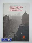 Z NOTATNIKA STAREGO ŁODZIANINA w sklepie internetowym Wieszcz.pl