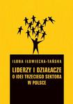 Liderzy i działacze O idei trzeciego sektora w Polsce w sklepie internetowym Wieszcz.pl