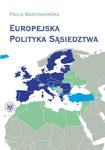 Europejska polityka sąsiedztwa Unia Europejska i jej sąsiedzi - wzajemne relacje i wyzwania w sklepie internetowym Wieszcz.pl