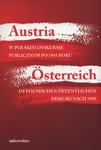 Austria w polskim dyskursie publicznym po 1945 roku / Österreich im polnischen öffentlichen Diskurs nach 1945 w sklepie internetowym Wieszcz.pl