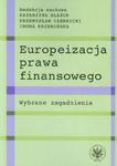 Europeizacja prawa finansowego Wybrane zagadnienia w sklepie internetowym Wieszcz.pl