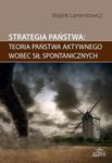 Strategia państwa teoria państwa aktywnego wobec sił spontanicznych w sklepie internetowym Wieszcz.pl