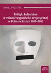 Polityki kulturalne a wolność wypowiedzi artystycznej w Polsce w latach 1989-2015 w sklepie internetowym Wieszcz.pl