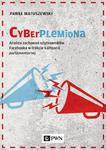 Cyberplemiona Analiza zachowań użytkowników Facebooka w trakcie kampanii parlamentarnej w sklepie internetowym Wieszcz.pl