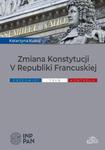 Zmiana Konstytucji V Republiki Francuskiej Przedmiot tryb, kontrola w sklepie internetowym Wieszcz.pl