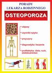 Osteoporoza Porady lekarza rodzinnego w sklepie internetowym Wieszcz.pl