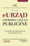 E-urząd Cyfrowe usługi publiczne. Poradnik dla administracji i przedsiębiorców w sklepie internetowym Wieszcz.pl