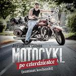 Motocykl po czterdziestce (zamiast kochanki) w sklepie internetowym Wieszcz.pl