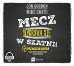 Mecz wygrywa się w szatni! 7 przykazań lidera jak stworzyć zwycięski zespół w życiu i biznesie w sklepie internetowym Wieszcz.pl