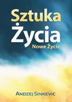 Sztuka Życia Nowe Życie w sklepie internetowym Wieszcz.pl