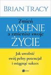 Zmień myślenie a zmienisz swoje życie w sklepie internetowym Wieszcz.pl