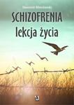 Schizofrenia lekcja życia w sklepie internetowym Wieszcz.pl