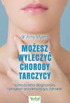 Możesz wyleczyć choroby tarczycy w sklepie internetowym Wieszcz.pl