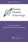 Komisja Nadzoru Finansowego jako organ nadzoru nad instytucjami sektora bankowego w sklepie internetowym Wieszcz.pl