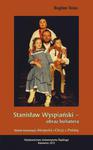 Stanisław Wyspiański - obraz bohatera Wokół inscenizacji „Akropolis” i „Chryj z Polską” w sklepie internetowym Wieszcz.pl