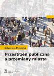 Przestrzeń publiczna a przemiany miasta w sklepie internetowym Wieszcz.pl