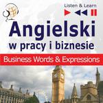 Angielski w pracy i biznesie "Bussiness Words and Expressions" w sklepie internetowym Wieszcz.pl