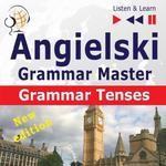 Angielski – Grammar Master: Grammar Tenses – poziom średnio zaawansowany / zaawansowany: B1-C1 w sklepie internetowym Wieszcz.pl