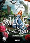 Alice in Wonderland. Alicja w Krainie Czarów do nauki angielskiego w sklepie internetowym Wieszcz.pl